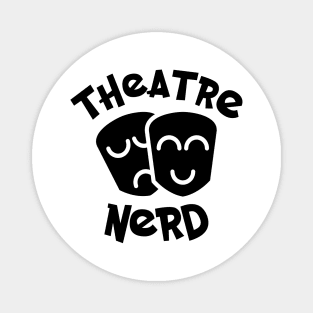 Theatre Nerd Magnet